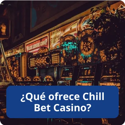 qué ofrece ChillBet