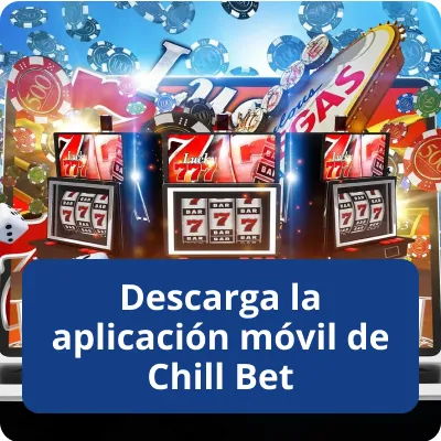 descarga la aplicación de Chillbet