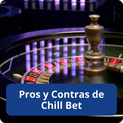 pros y contras de casino Chillbet