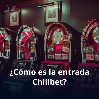 entrada Chillbet