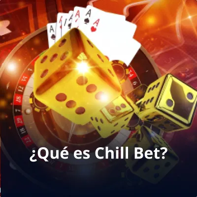 Qué es ChillBet