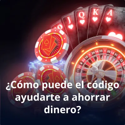 código Chillbet ayudarte a ahorrar
